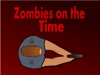 Zombiesonthetimes