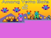 Among yetto bots 2