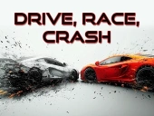 Drive, race, crash